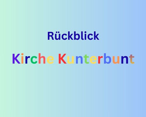 Kirche Kunterbunt