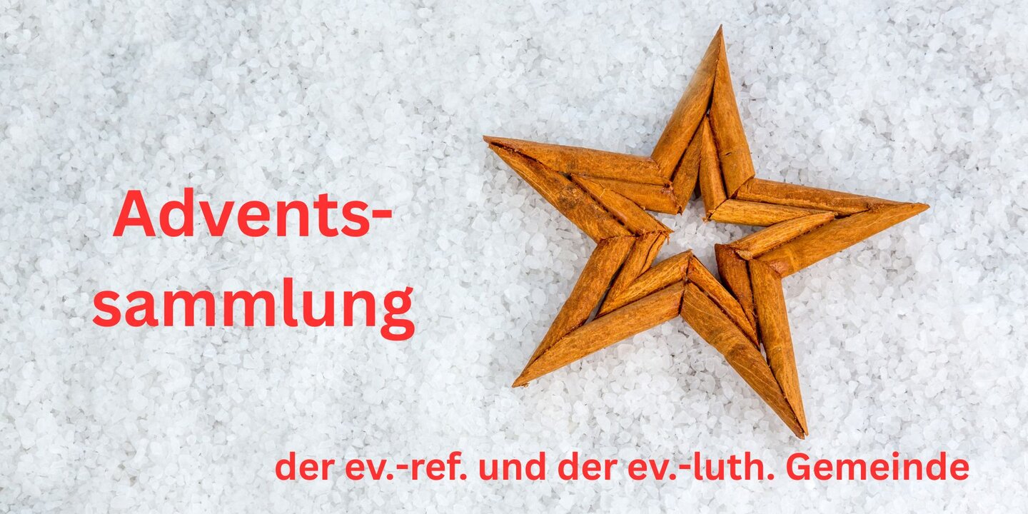 Adventssammlung unserer Gemeinden Wir bitten herzlich um Ihre Spende! 